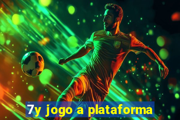 7y jogo a plataforma